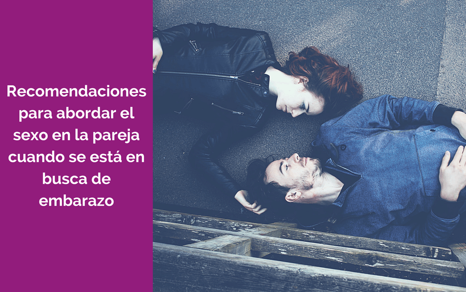 Sexualidad busqueda embarazo