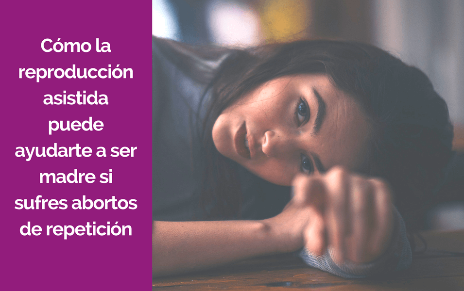 abortos repeticion reproduccion asistida