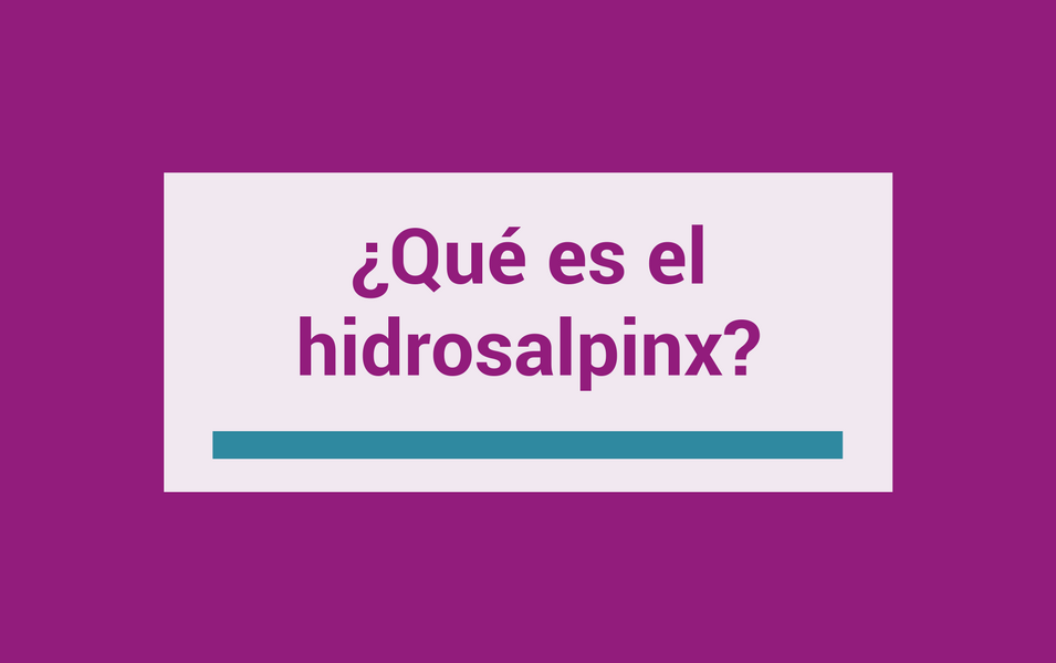 que es el hidrosalpinx